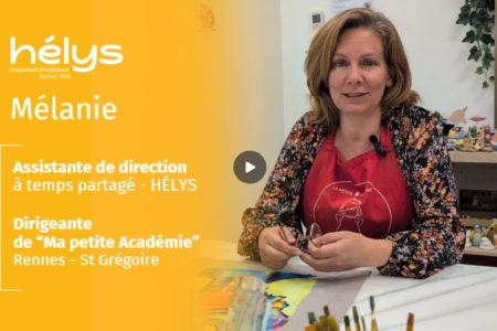 HELYS témoignage salarié - Mélanie - pour moi le travail à temps partagé est une évidence