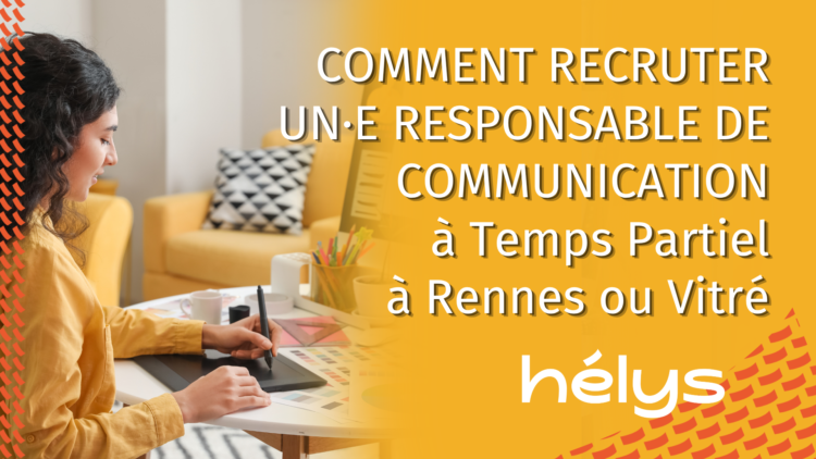 recruter un·e Responsable de communication à temps partiel à Rennes ou Vitré