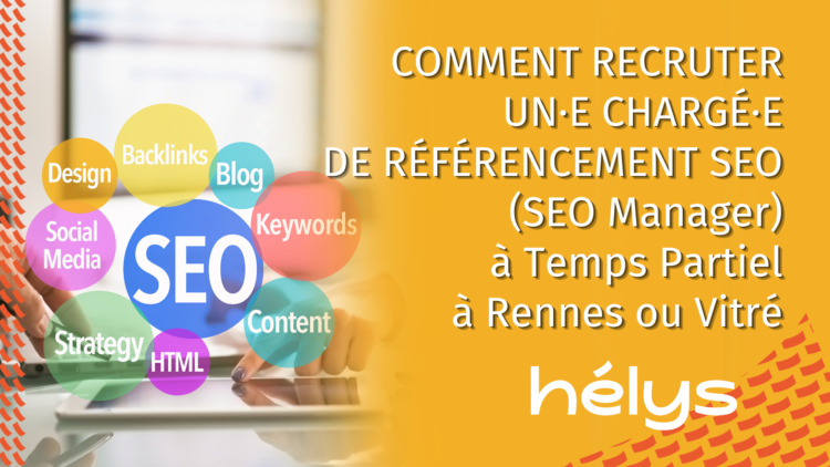 couverture article-Comment recruter un Chargé·e de référencement SEO (SEO Manager) à temps partagé à Rennes ou Vitré ?
